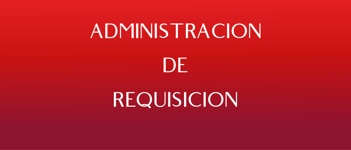 Administracion de Requisiciones